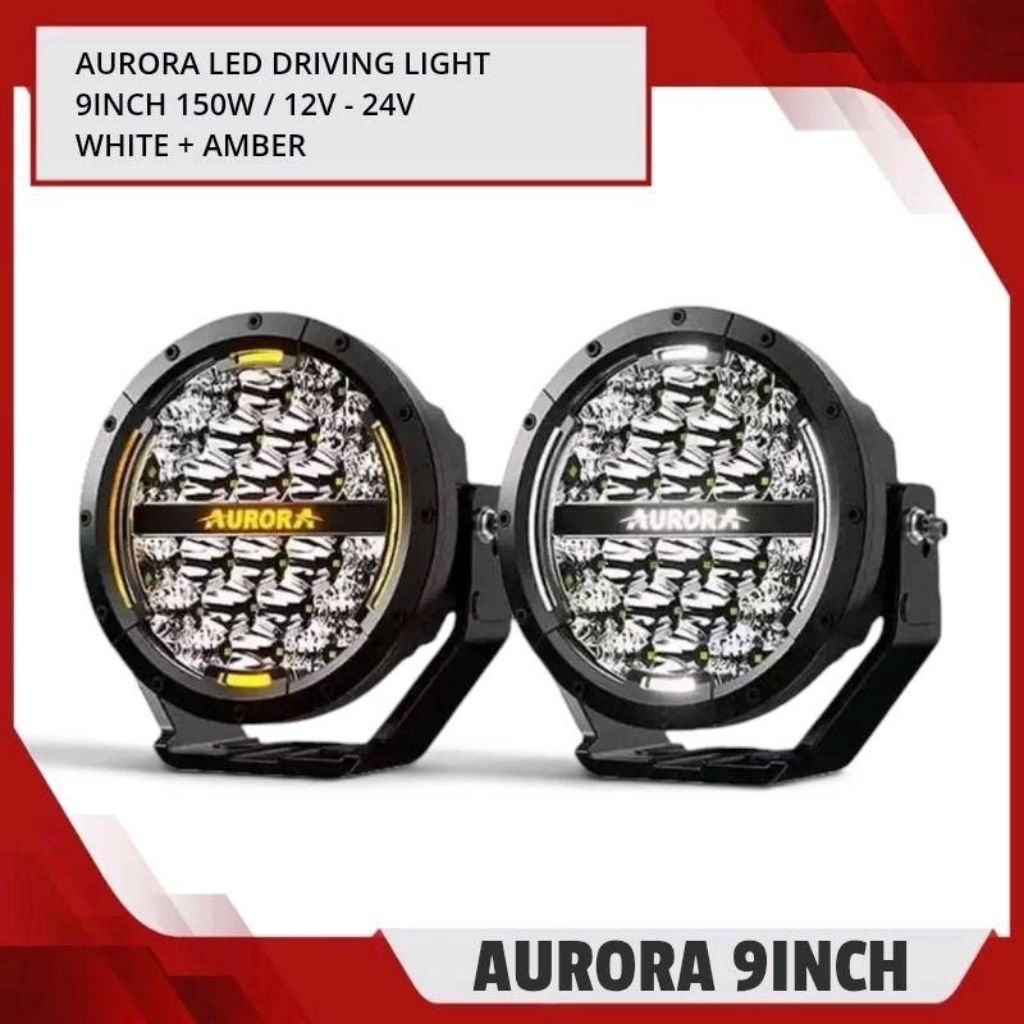 AURORA Led Round Light 9inch 150Watt White Amber | Lampu Sorot Aurora 9inch - Lampu Tembak Aurora 9i