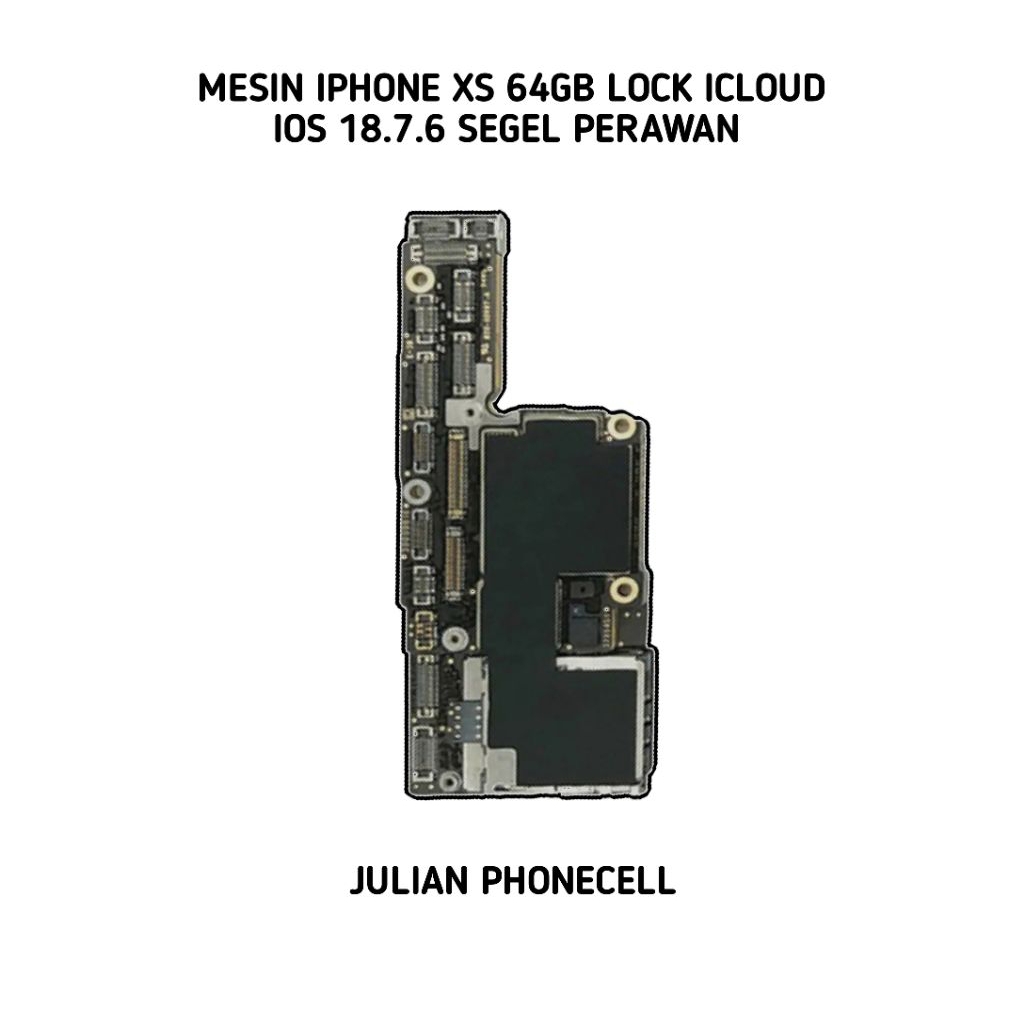 MESIN IPHONE XS 64GB LOCK ICLOUD IOS 18.7.6 SEGEL PERAWAN