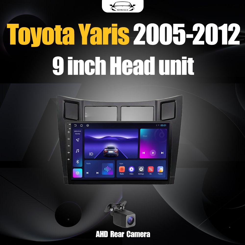 Android 15 Head Unit 9" IPS For Toyota Yaris 2005-2012 Head Unit 8 Chip Nuklir 8+64GB/8+128GB Androi