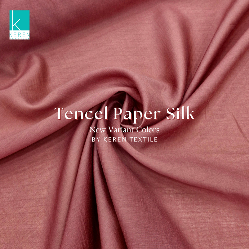 TENCEL PAPER SILK (Kain Paper Silk Polos/Tencel Glass)