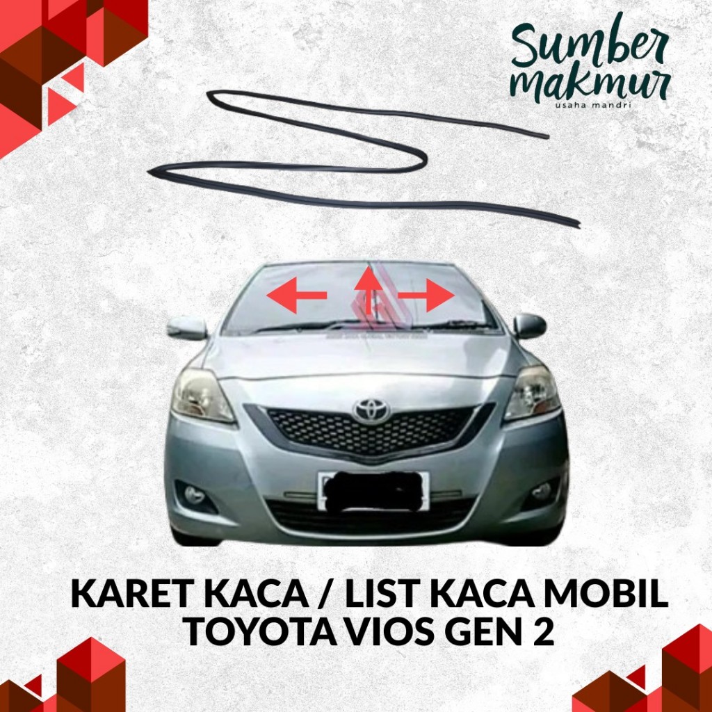 KARET KACA DEPAN MOBIL TOYOTA VIOS GEN 2