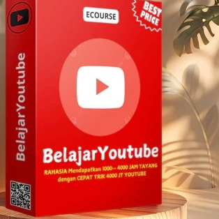 BELAJAR YOUTUBE E-Course Rahasia 4000 Jam Tayang