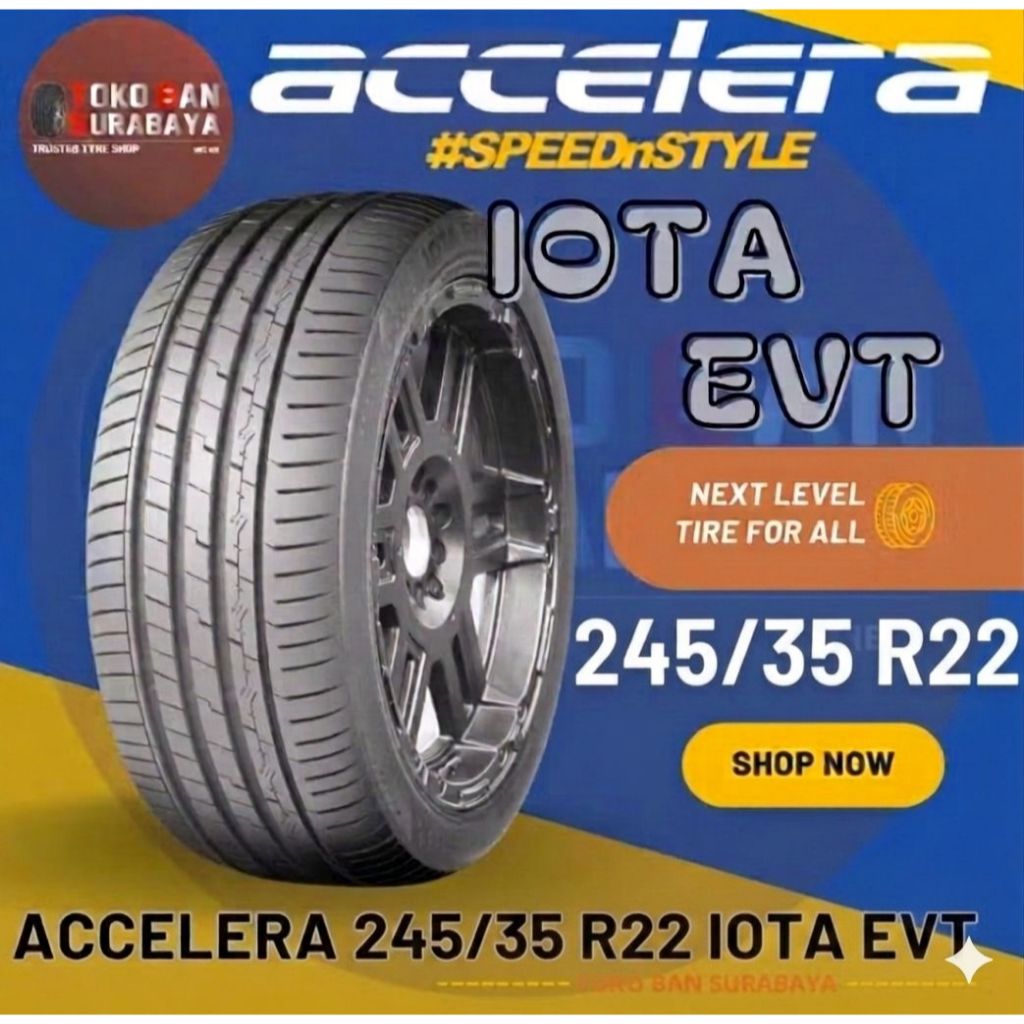 Ban Accelera 245/35R22 24535R22 245/35/22 245/35 24535 R22 R 22 IOTA EVT