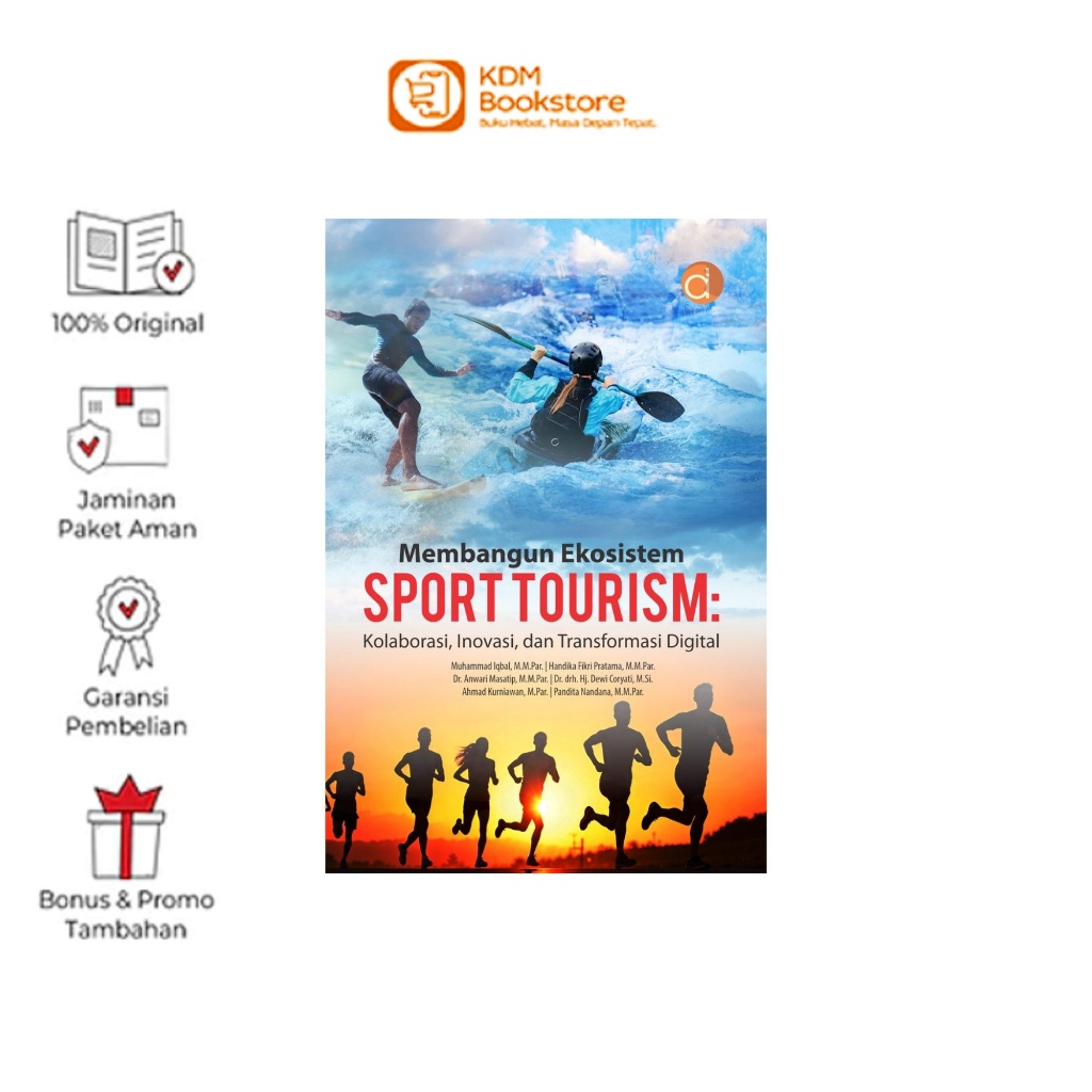 Buku Membangun Ekosistem Sport Tourism: Kolaborasi, Inovasi, dan Transformasi Digital | Pariwisata |