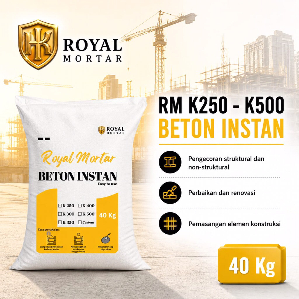 K250 - K500 | Beton Instan | Royal Mortar | Semen Instan