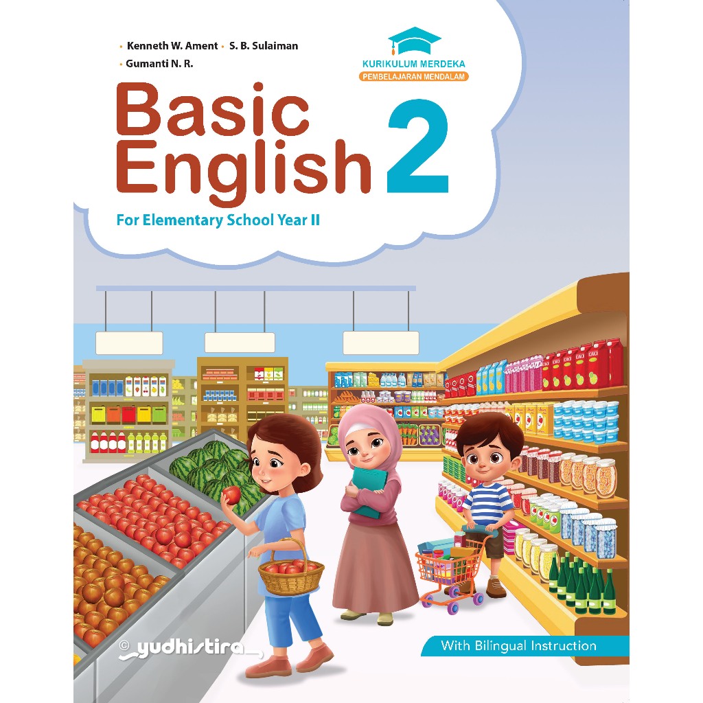 KELAS 2 YUDHISTIRA / BUKU KURIKULUM MERDEKA YUDHISTIRA KELAS 2 SD/MI