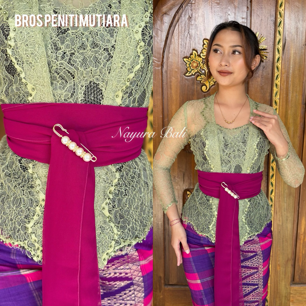 NAYURA BALI / Bros Peniti Besar / Bros Selendang / Bros Kebaya / Bros Bali