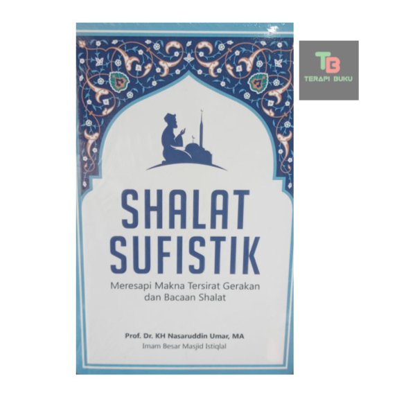 Buku Shalat Sufistik - KH Nasaruddin Umar - Alvabet ORIGINAL Terapibuku