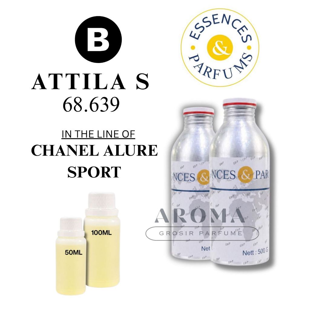 BIBIT ESSENCES ATTILA S 68.639 GRADE B | INSPIRED BY CHNL ALLUR SPOR | REPACK 50ML & 100ML