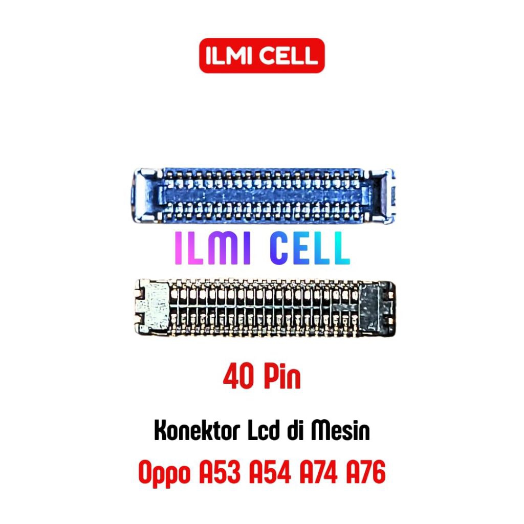 KONEKTOR LCD DI MESIN OPPO A53/A54/A74/A76