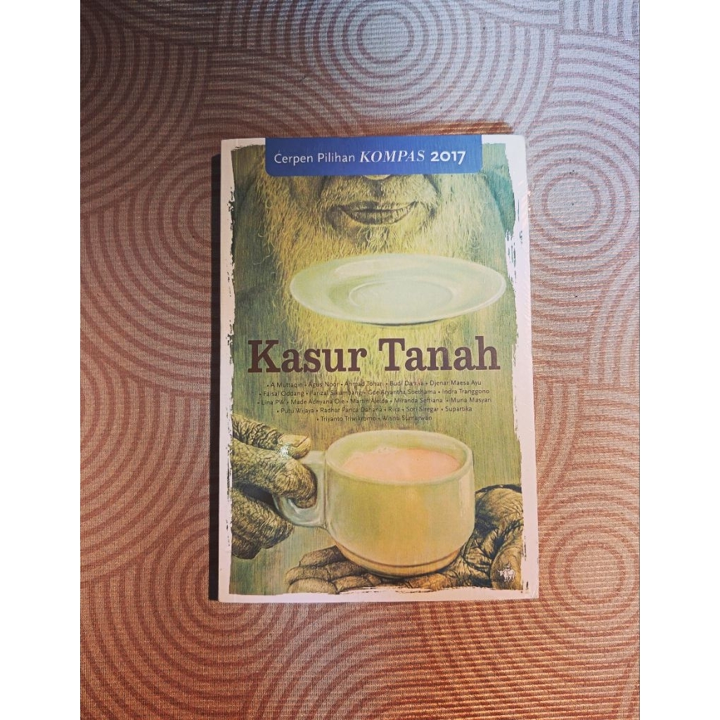 Kasur Tanah (Cerpen pilihan Kompas 2017)