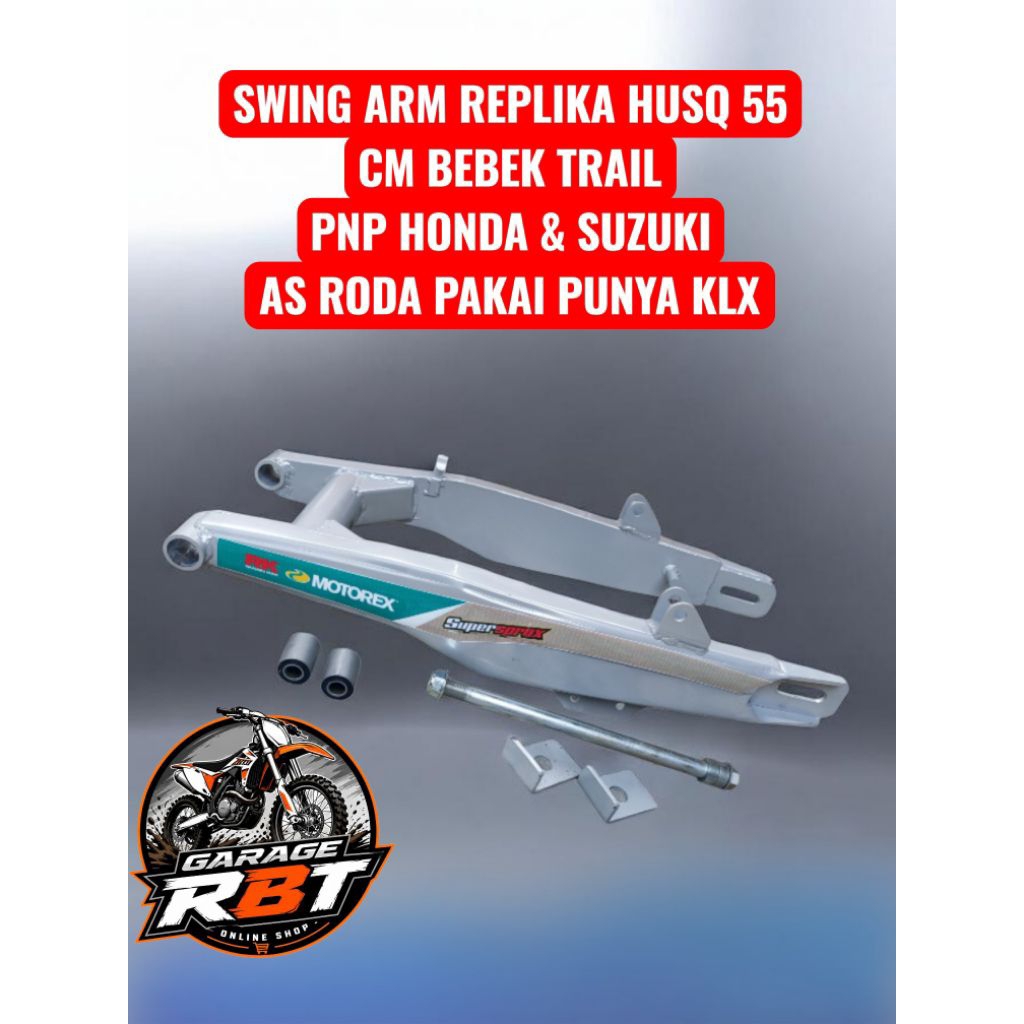 SWING ARM REPLIKA HUSQ 55CM PNP HONDA BLADE REVO KARISMA SUPRA C70 SMASH SHOGUN ALL BEBEK CUSTOM