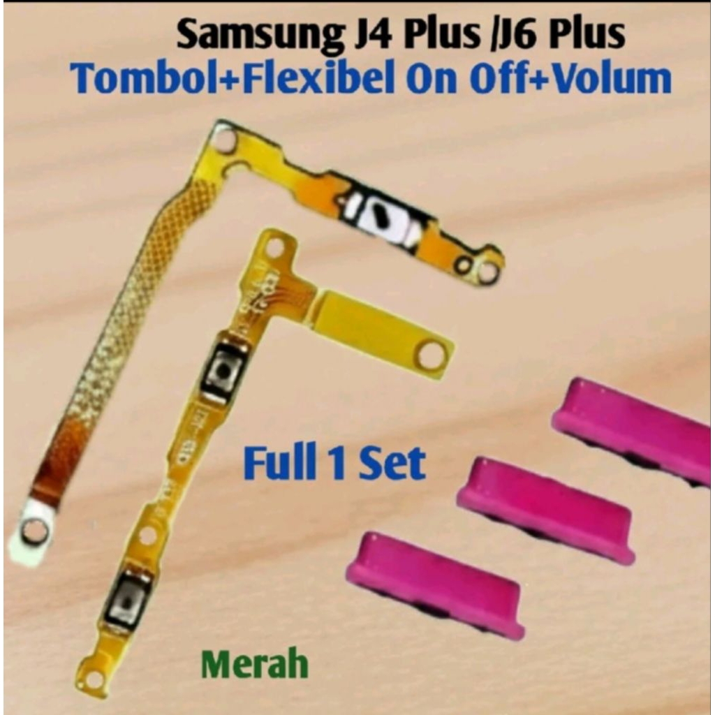 Tombol Luar+Flexibel On Off Volum Untuk Samsung J4 plus J6 Plus Flexibel Tombo
