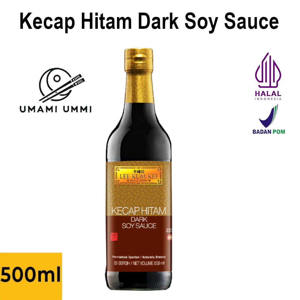 LEE KUM KEE Dark Soy Sauce 500 ml Kecap Asin Hitam Halal Pengganti MSG Untuk Aneka Masakan