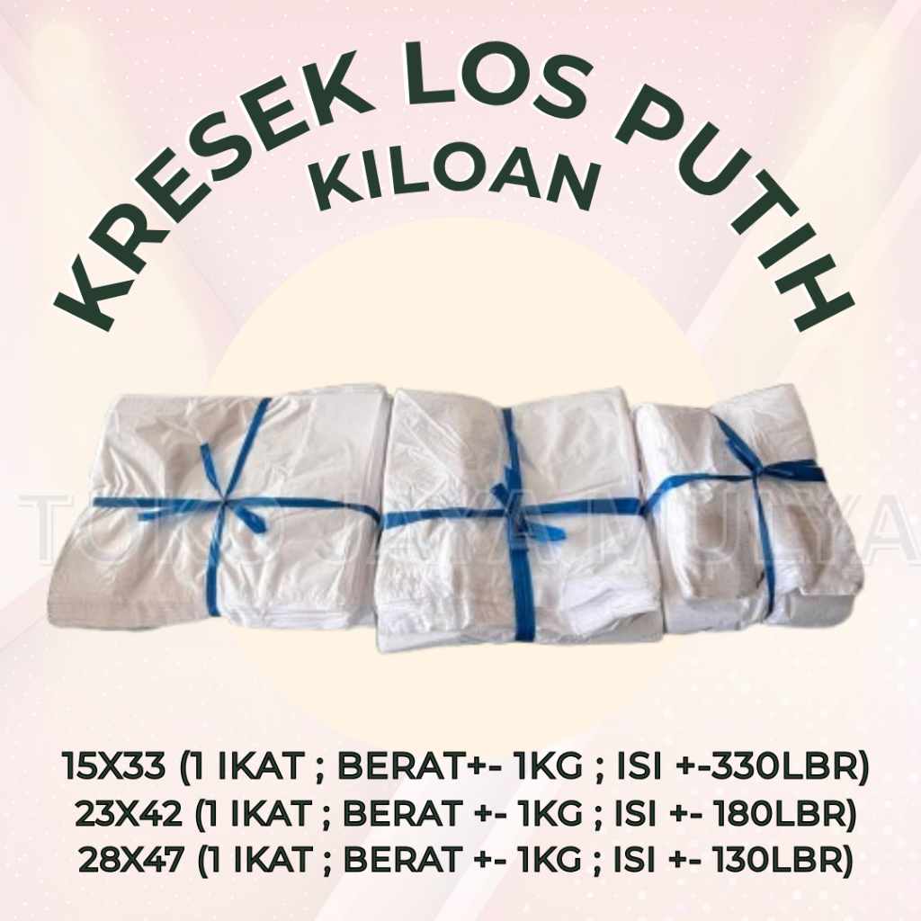 (TERMURAH) KRESEK KILOAN / KANTONG KRESEK LOS PUTIH KILOAN