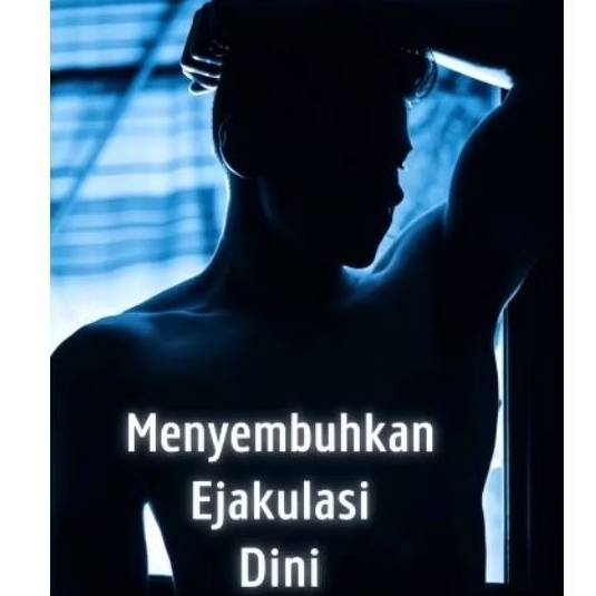 Buku Edukasi Mengatasi ejakulasi dini Pria Perkasa