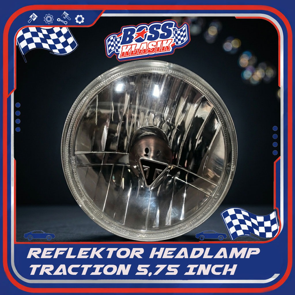 REFLEKTOR HEADLAMP TRACTION 5,75 INCH
