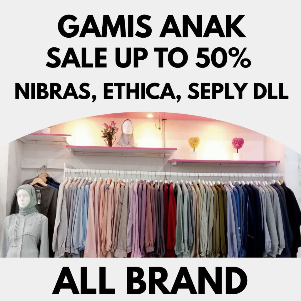 SALE ALL BRAND GAMIS ANAK NIBRAS - HAITWO - SEPLY - ETHICA DISKON UP 50%