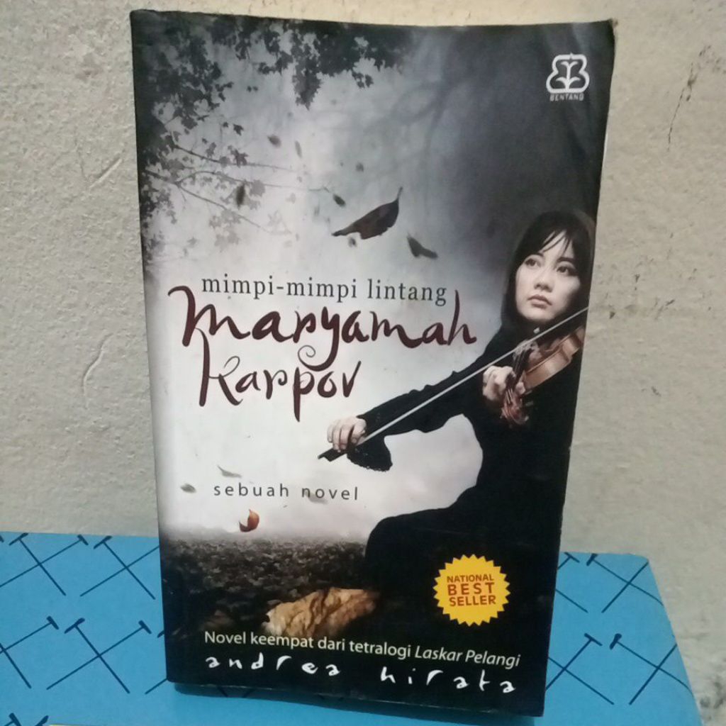 Buku Original,Mimpi- Mimpi Lintang Maryamah Karpov,Sebuah Novel,Novel Keempat dari Tetralogi Laskar 