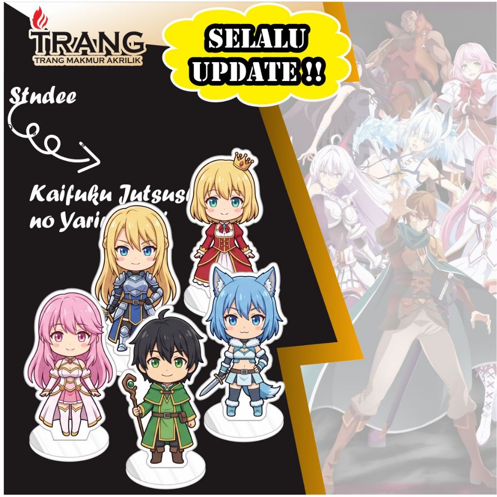 Standee Figure Akrilik  Kaifuku Jutsushi no Yarinaoshi / Standing Action figure Acrylic Redo Of Heal