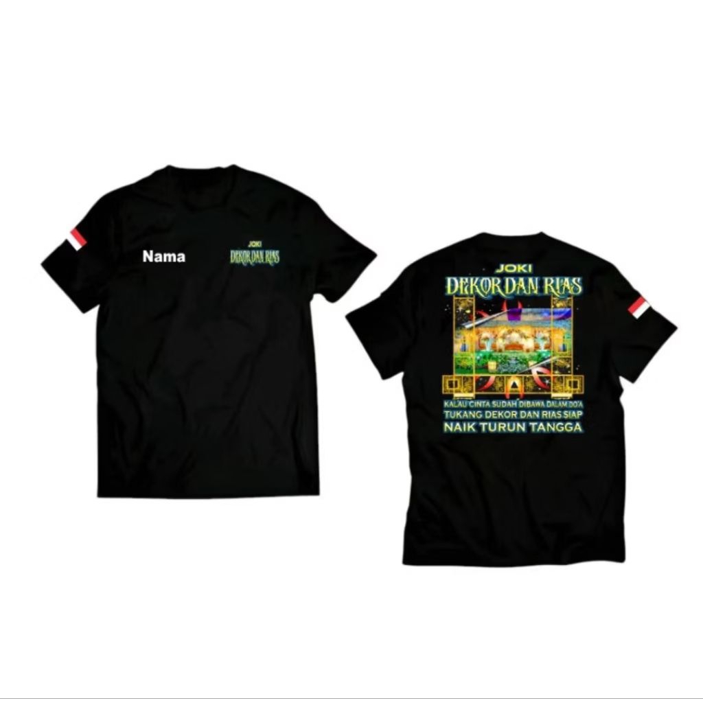 KAOS JOKI DEKOR DAN RIAS KALAU CINTA SUDAH DIBAWA DALAM DOA MOTIF GRADASI FREE NAMA