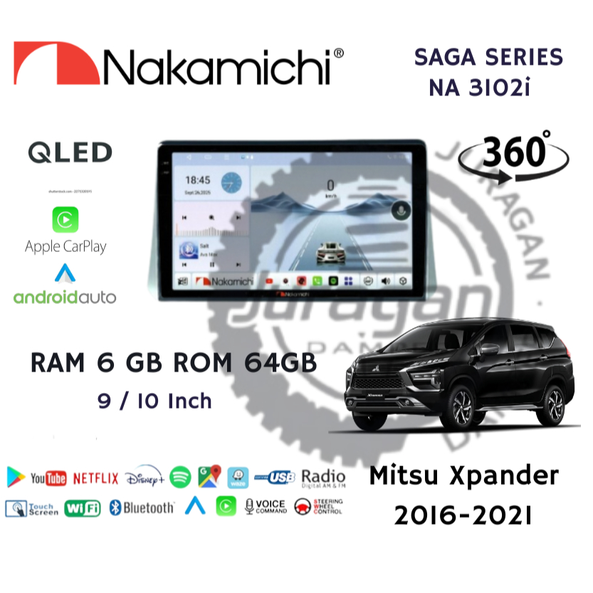 Headunit Android Xpander Livina 2018-2021 9 /10 inch Nakamichi Saga Series Ram 6gb Rom 64gb QLED
