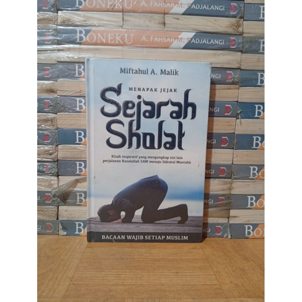 BUKU ORIGINAL - MENAPAK SEJARAH SHOLAT