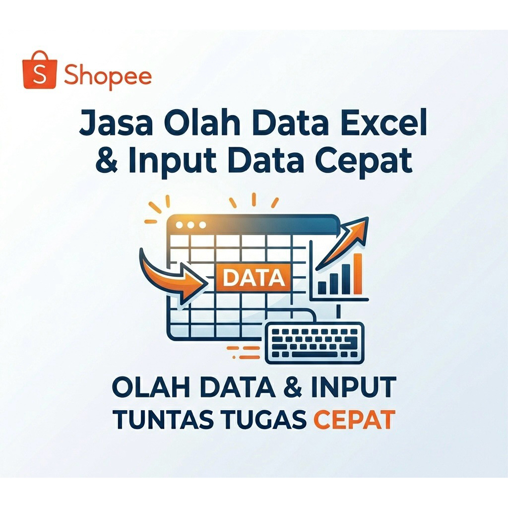 Jasa Olah Data Excel & Input Data Cepat
