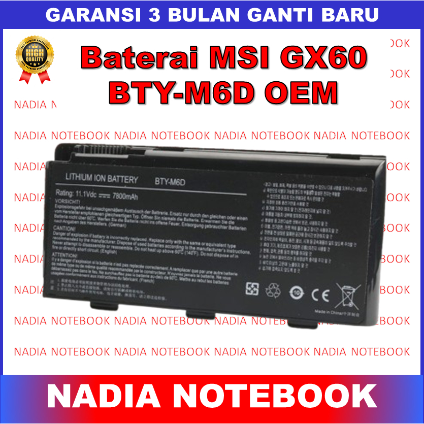 Baterai Battery MSI BTY-M6D E6603 GT60 GT660 GT660R GT663 GT663R GT670 GT680 GT680D GT680DXR GT680R 
