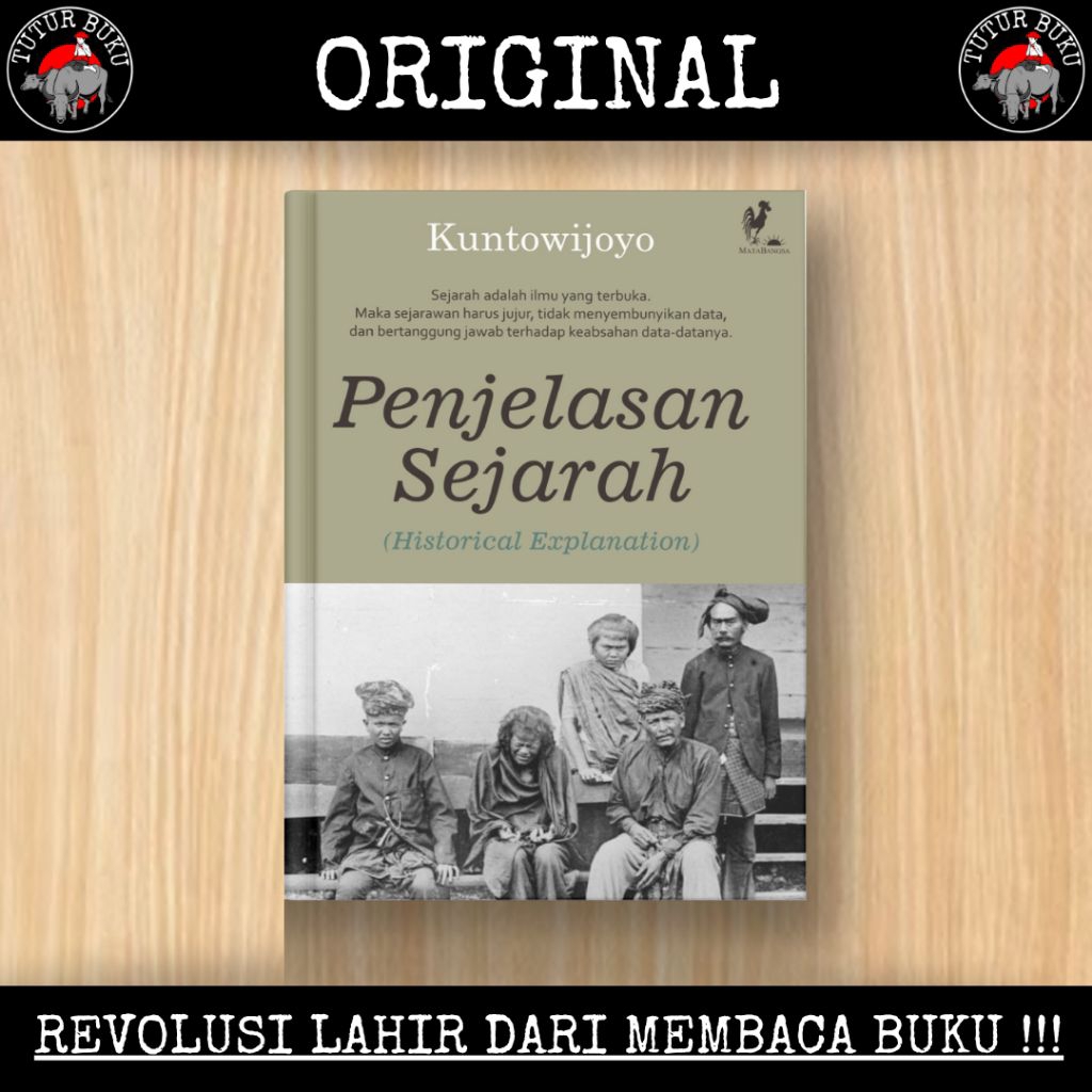 Penjelasan Sejarah - Kuntowijoyo
