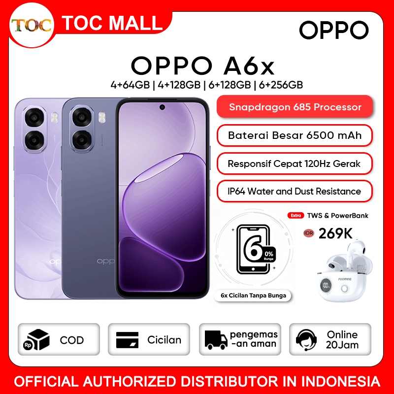 [ NEW ] OPPO A6x 4+64 4+128 6+128 6+256 - Snapdragon 685 Garansi Resmi Asli OPPO Indonesia Bisa COD
