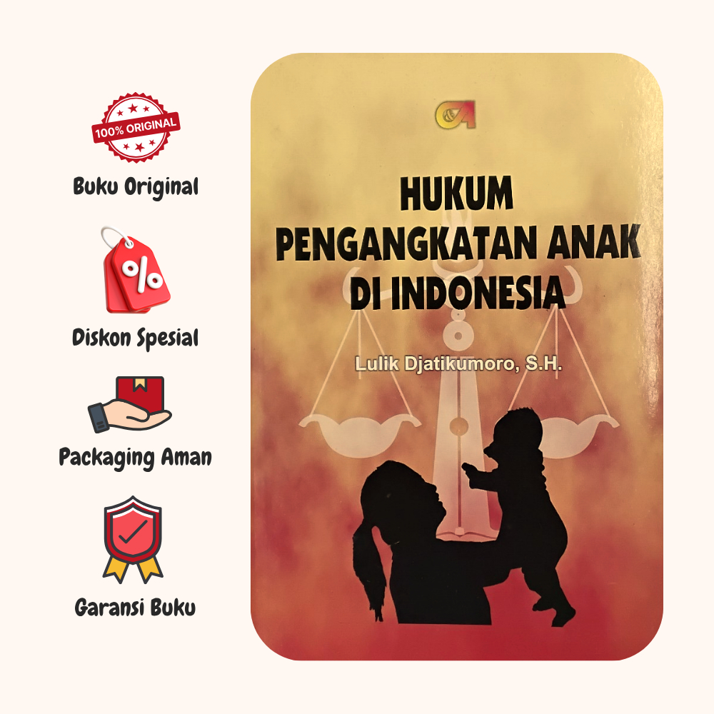 BUKU HUKUM PENGANGKATAN ANAK DI INDONESIA - LULIK DJATIKUMORO - CITRA ADITYA ORIGINAL tw