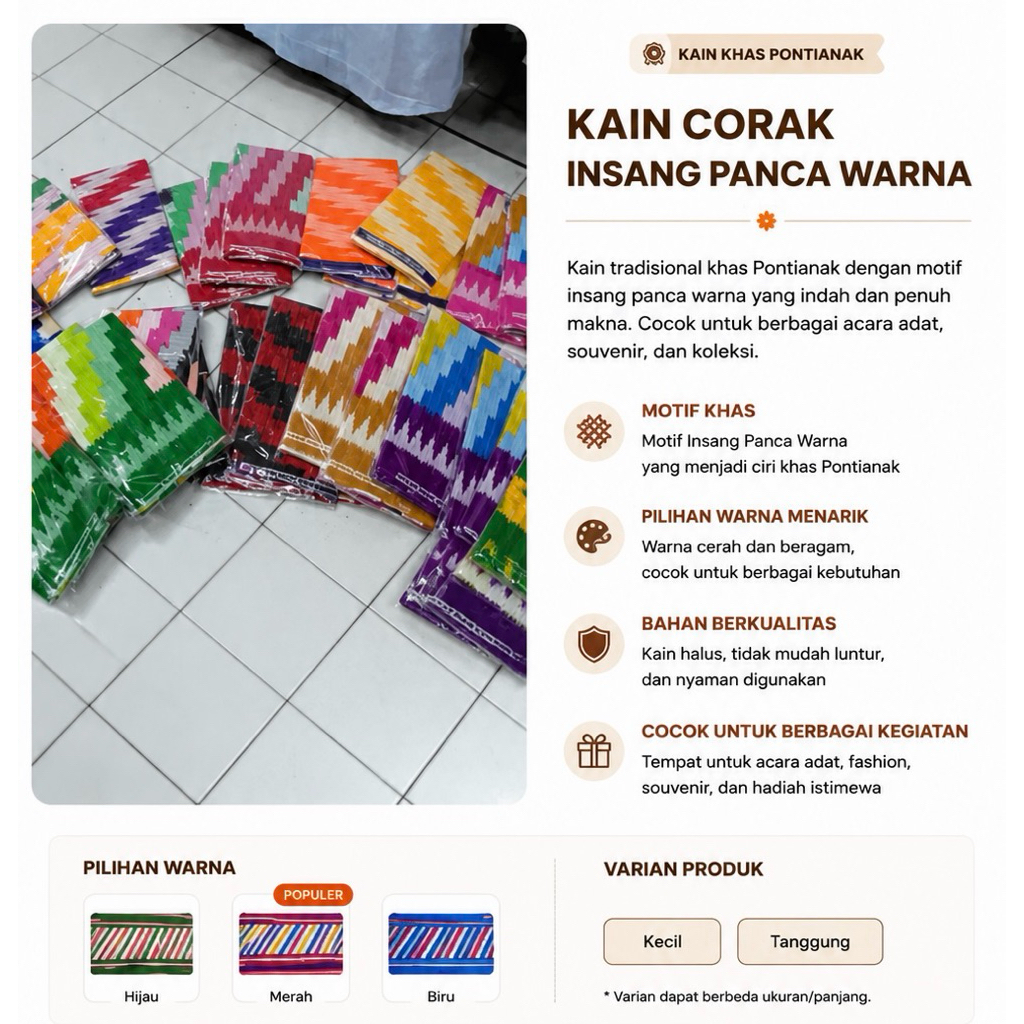 KAIN CORAK INSANG PANCA WARNA / KAIN CORAK INSANG KHAS PONTIANAK