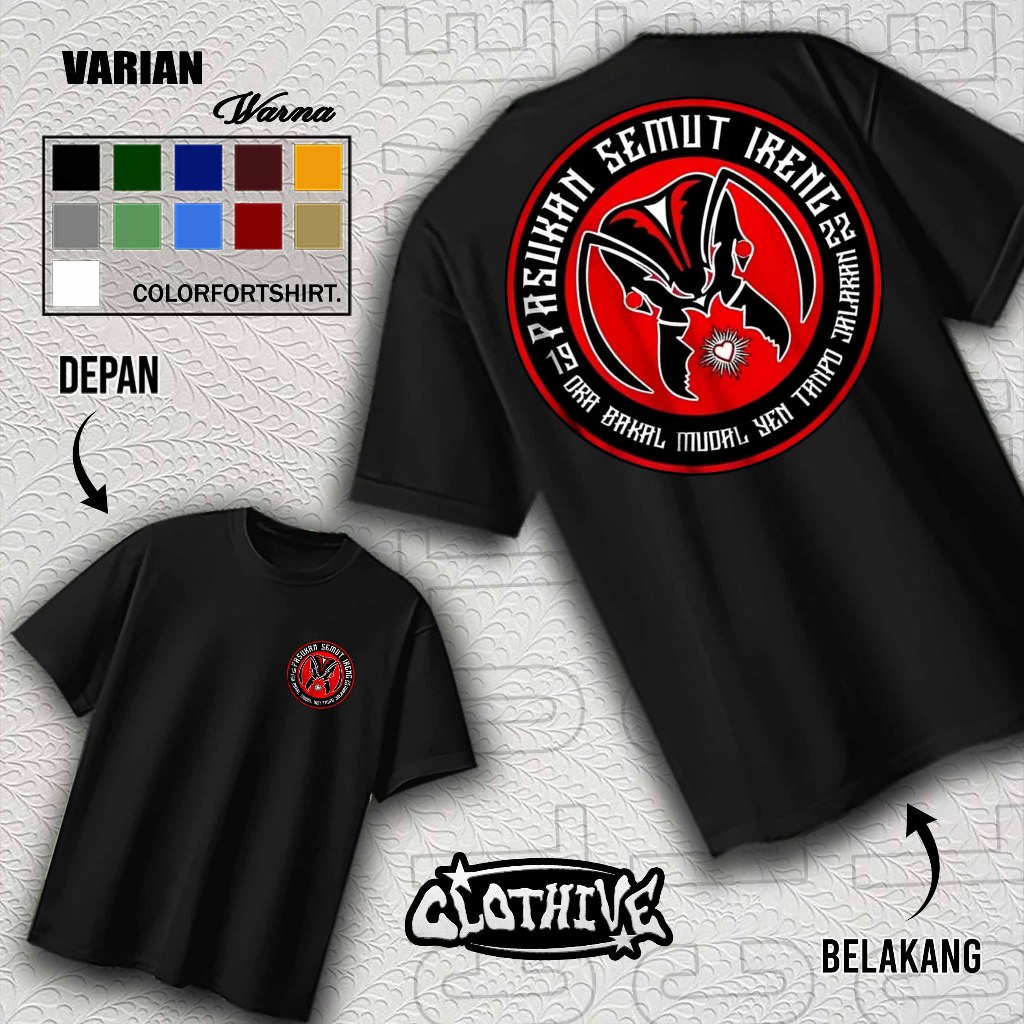 KAOS CLOTHIVE - KAOS PASUKAN SEMUT IRENG - KAOS PASUKAN SEMUT IRENG FASHION PRIA & WANITA - PILIHAN 