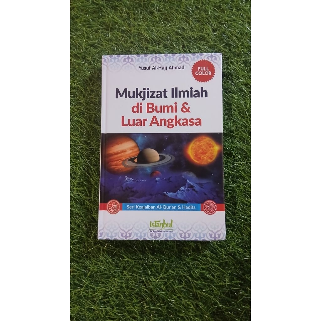 MUKJIZAT ILMIAH DIBUMI & LUAR ANGKASA