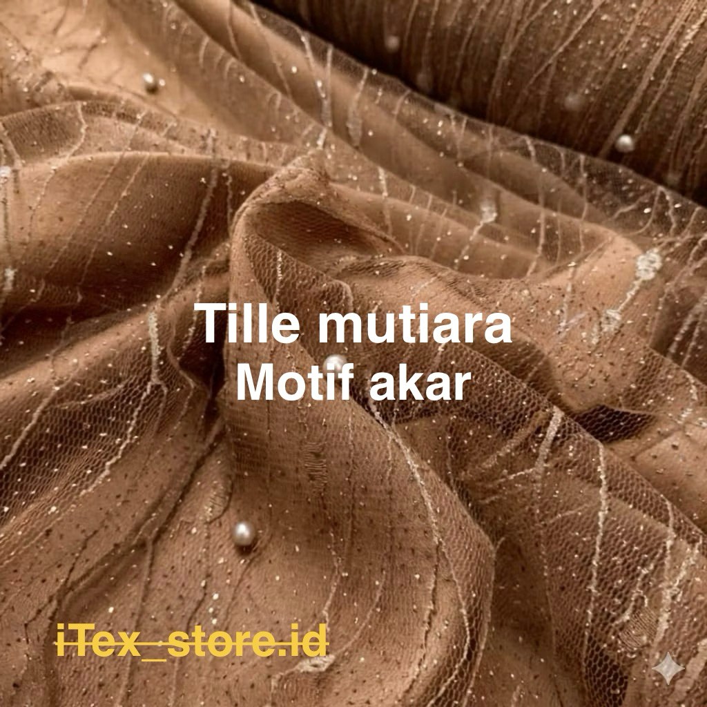 Kain Tulle Akar mutiara.Bahan Tille Motif Akar.Kain Tile Meteran