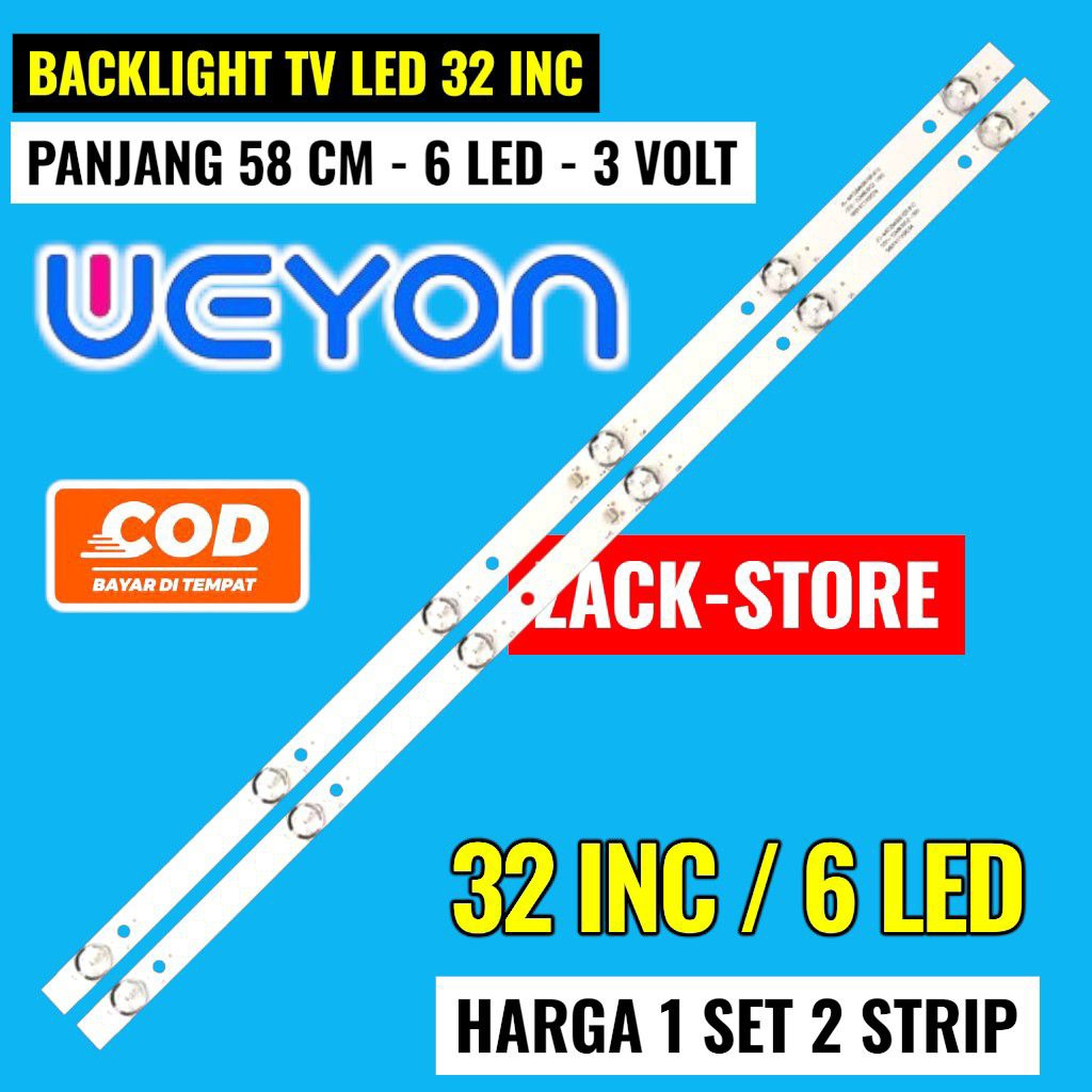 Backlight TV LED WEYON 32 INC 6 LED