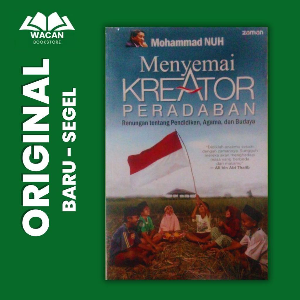 BUKU PENDIDIKAN - MENYEMAI KREATOR PERADABAN (MOHAMMAD NUH)