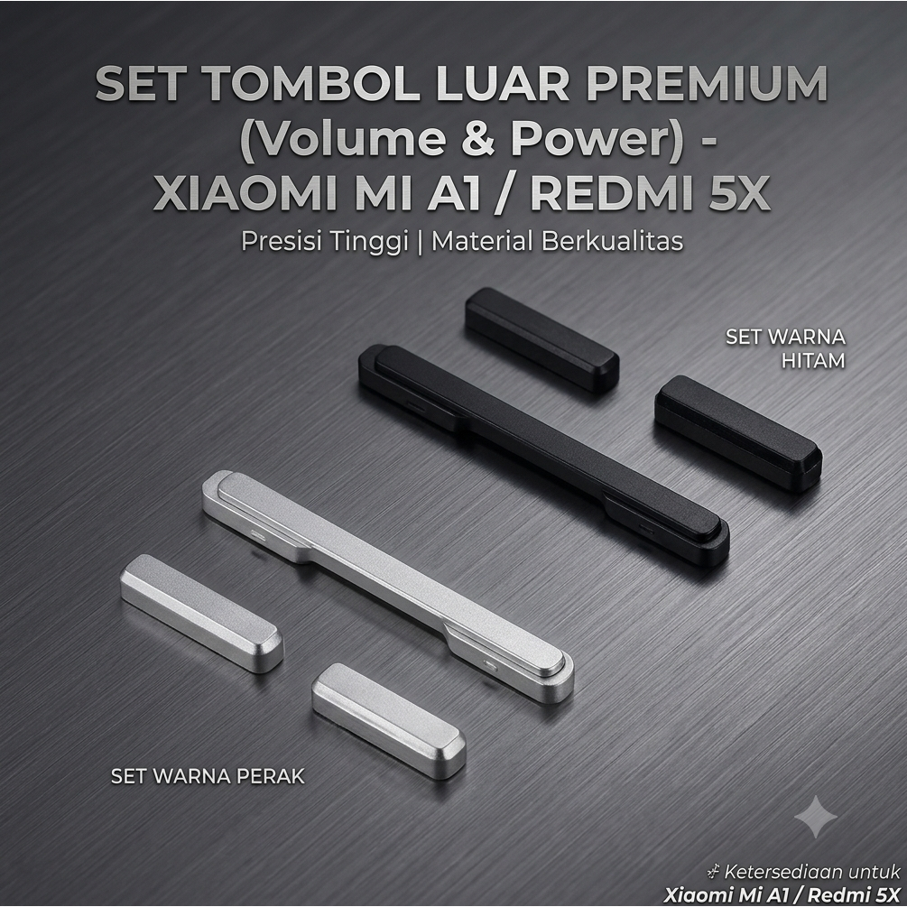 Tombol Volume Power Xiaomi Mi A1 Redmi 5X Set Tombol Luar On Off Sparepart HP