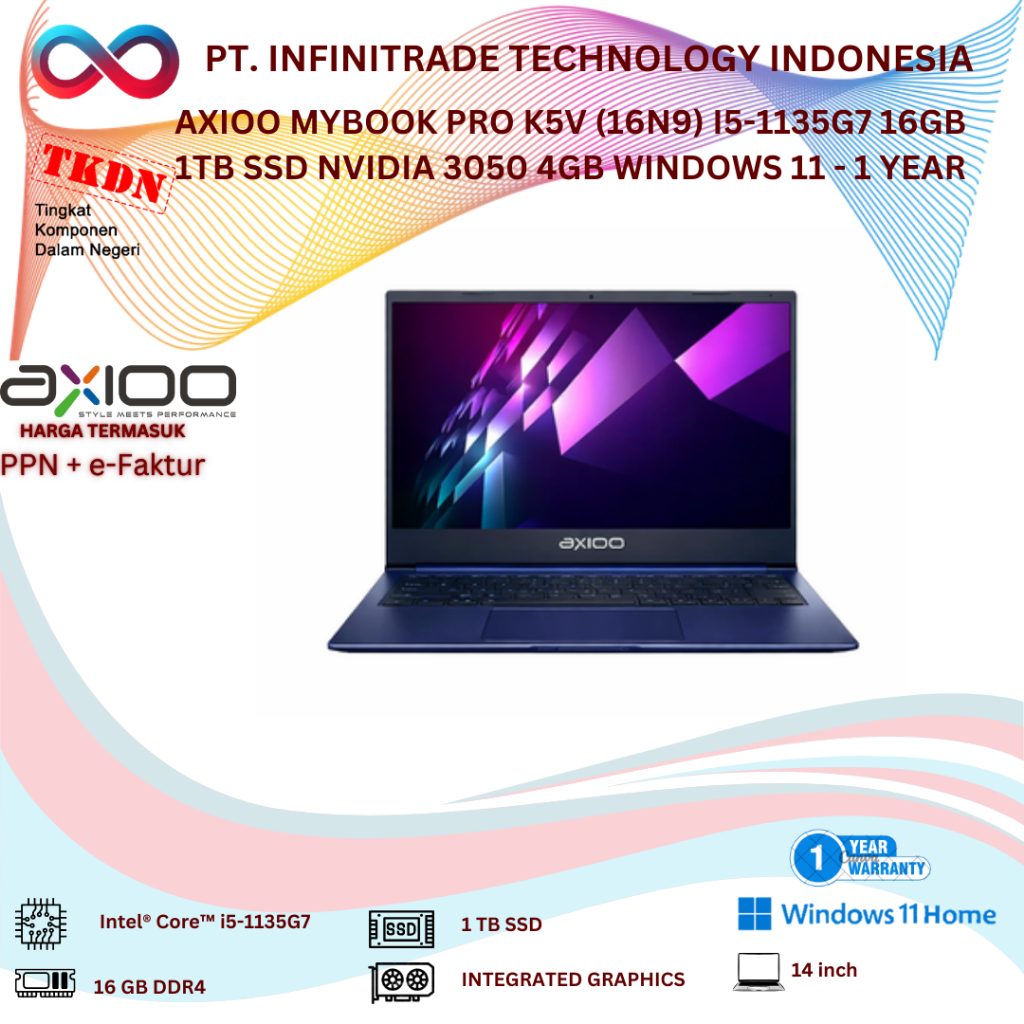 AXIOO MYBOOK PRO K5V (16N9) i5-1135G7 16GB 1TB SSD NVIDIA 3050 4GB WINDOWS 11 - 1 YEAR