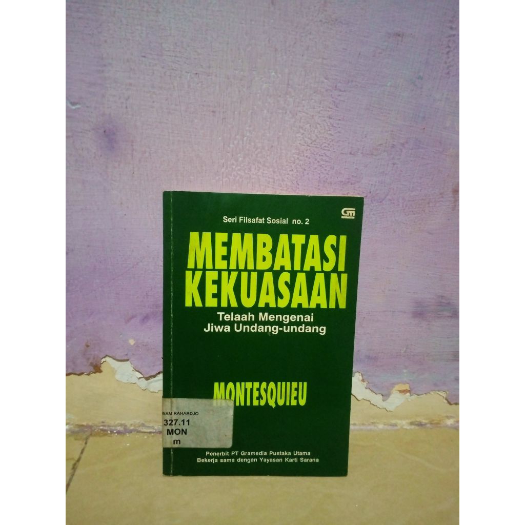 Membatasi kekuasaan - Montesquieu