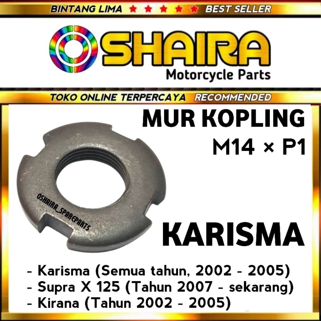 MUR KOPLING KARISMA / SUPRA X 125 / KIRANA ( UKURAN DRAT 14 MM, KUNCI MAHKOTA ) MUR KOPLING MAKHOTA 