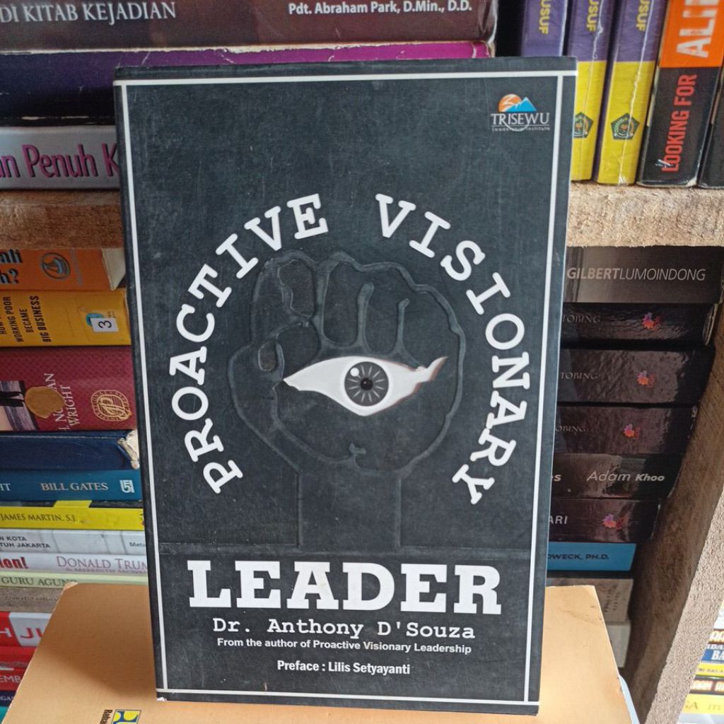 Buku original Proactive Visionary Leader by Dr Anthony D' Souza