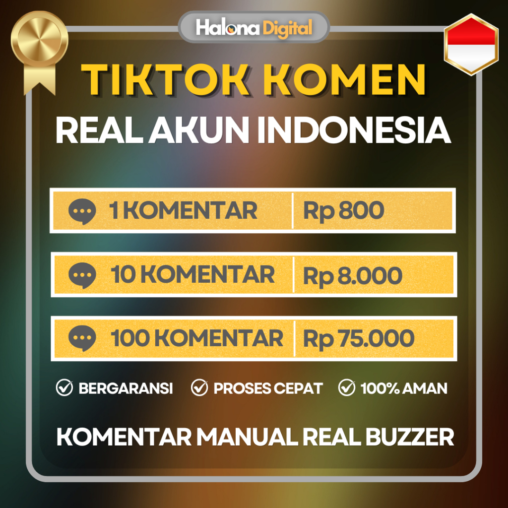 Komentar Tiktok Indonesia Permanen - Komentar Real Akun Indonesia - Comment Custom