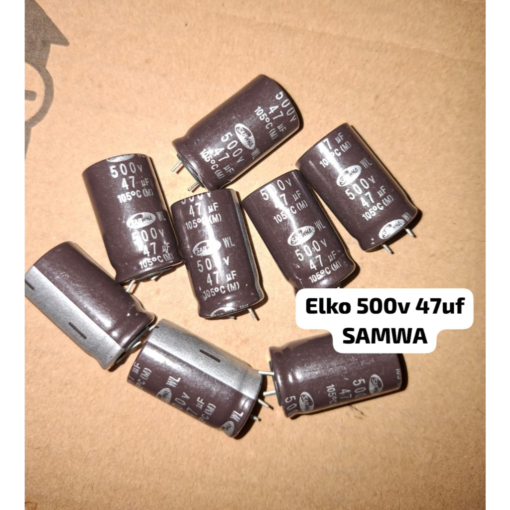 Elko 500v 47Uf Elco 47uf 500v SAMWA