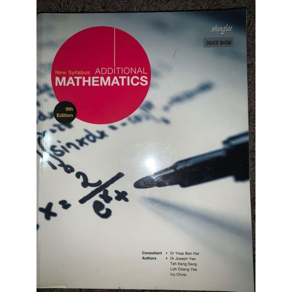 New Syllabus ADDITIONAL MATHEMATICS 9th Edition