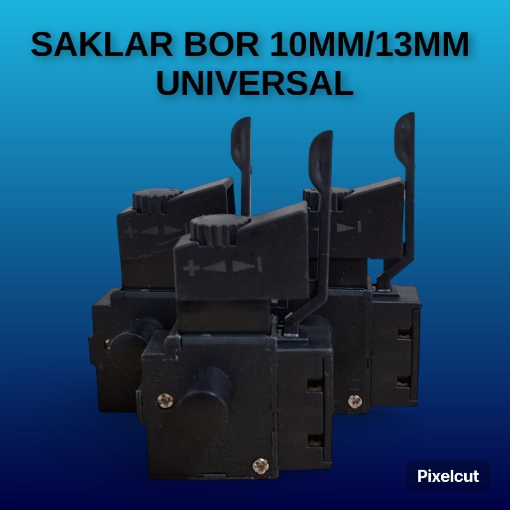 SAKLAR SWITCH BOR 10MM/13MM  SWITCH SKAKEL MESIN BOR 10MM/13MM VARIABEL SPEED SAKLAR BOR MODERN