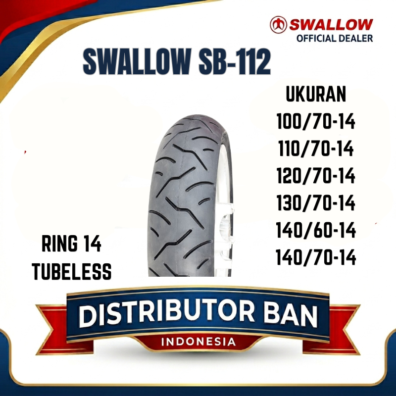 BAN MOTOR SWALLOW SB-112 X-WORM 100/70 110/70 120/70 130/70 140/60 140/70 RING 14 TUBELESS