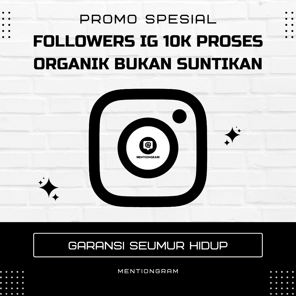 GARANSI SEUMUR HIDUP FOLLOWERS IG 10K PROSES ORGANIK