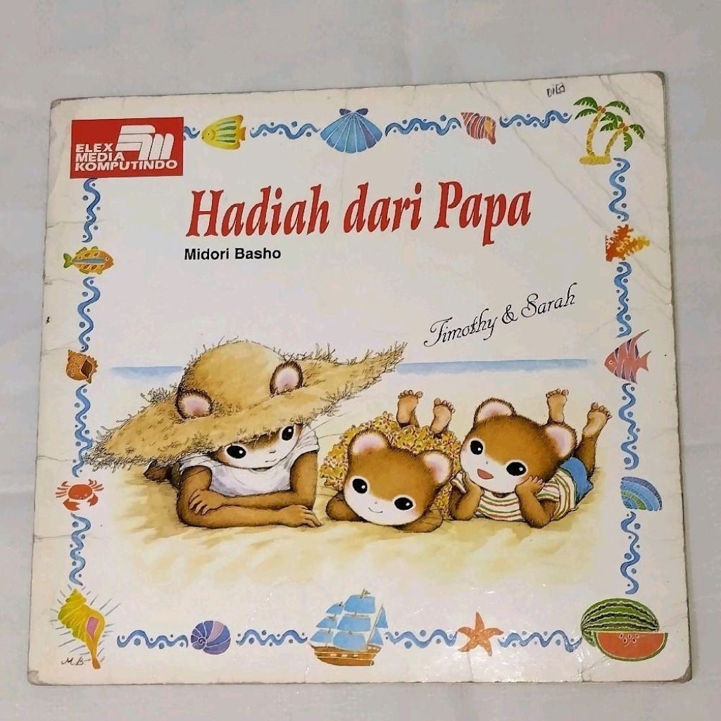 Buku Timothy Sarah : Hadiah dari Papa - Midori Basho, buku cerita anak langka